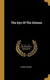 The Eye of the Zeitoon