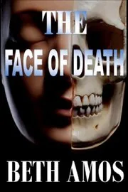 Book cover for "The Face of Death" by Beth Amos