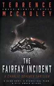 Book cover for "The Fairfax Incident" by Terrence McCauley