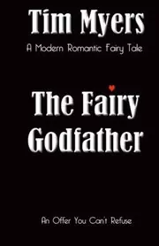Book cover for "The Fairy Godfather" by Tim Myers