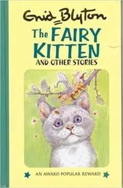Book cover for "The Fairy Kitten And Other Stories" by Enid Blyton