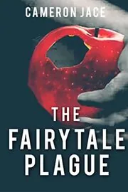 The Fairytale Plague
