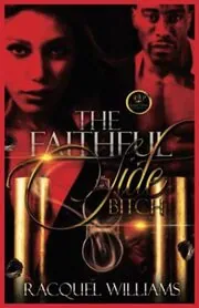 The Faithful Side Bitch