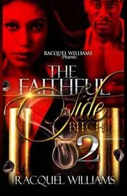 The Faithful Side Bitch 2