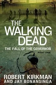 The Fall of the Governor, Part 1