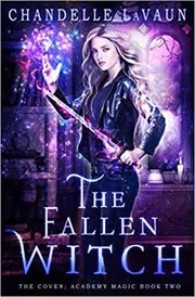 Book cover for "The Fallen Witch" by Chandelle LaVaun