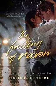 Book cover for "The Falling of Raven" by Jessica Sorensen
