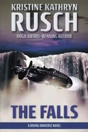 Book cover for "The Falls" by Kristine Kathryn Rusch
