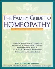 Book cover for "The Family Guide to Homeopathy" by Andrew Lockie