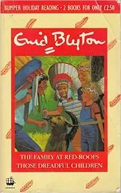 Book cover for "The Family at Red-Roofs & Those Dreadful Children" by Enid Blyton