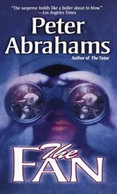 Book cover for "The Fan" by Peter Abrahams