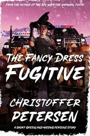 Book cover for "The Fancy Dress Fugitive" by Christoffer Petersen