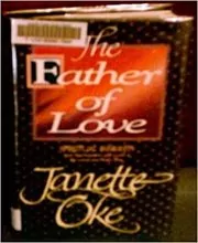Book cover for "The Father of Love" by Janette Oke