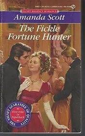 The Fickle Fortune Hunter