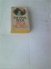 Book cover for "The Final Hour" by Taylor Caldwell