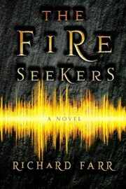The Fire Seekers