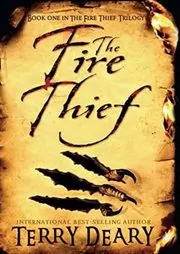 Book cover for "The Fire Thief" by Terry Deary