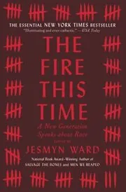 The Fire This Time