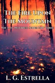 The Fire Upon the Mountain