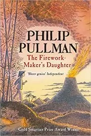 Book cover for "The Firework-Maker's Daughter" by Philip Pullman