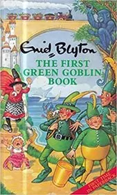 Book cover for "The First Green Goblin Book" by Enid Blyton