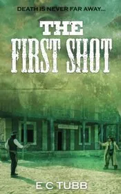 Book cover for "The First Shot" by EC Tubb