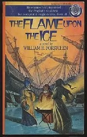 Book cover for "The Flame Upon the Ice" by William Forstchen