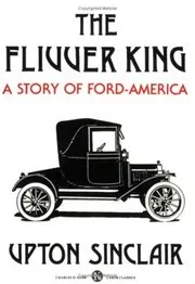 Book cover for "The Flivver King" by Upton Sinclair