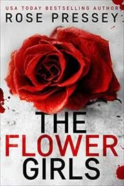 Book cover for "The Flower Girls" by Rose Pressey