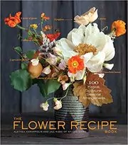 Book cover for "The Flower Recipe Book" by Alethea Harampolis