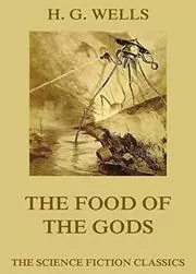 Book cover for "The Food of the Gods" by H.G. Wells