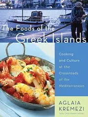 Book cover for "The Foods of the Greek Islands" by Aglaia Kremezi