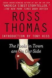 Book cover for "The Fools in Town Are On Our Side" by Ross Thomas