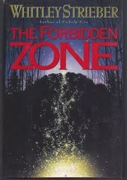 Book cover for "The Forbidden Zone" by Whitley Strieber