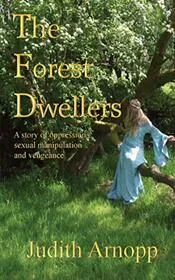 The Forest Dwellers