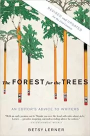 Book cover for "The Forest for the Trees" by Betsy Lerner