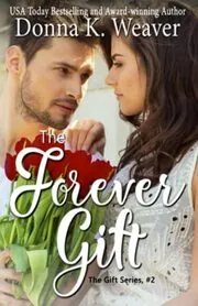 The Forever Gift