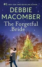 Book cover for "The Forgetful Bride" by Debbie Macomber
