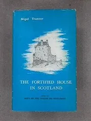 The Fortified House In Scotland, Vol. V