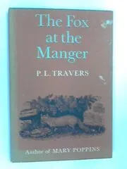 Book cover for "The Fox at the Manger" by PL Travers