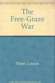 The Free-Graze War