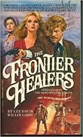The Frontier Healers
