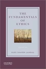 Book cover for "The Fundamentals of Ethics" by Russ Shafer-Landau