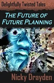 The Future of Future Planning