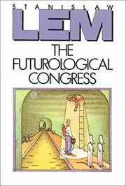 Book cover for "The Futurological Congress" by Stanislaw Lem