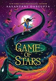 Book cover for "The Game of Stars" by Sayantani DasGupta