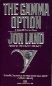 Book cover for "The Gamma Option" by Jon Land