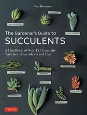 Book cover for "The Gardener's Guide to Succulents" by Misa Matsuyama