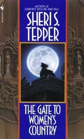 Book cover for "The Gate to Women's Country" by Sheri S Tepper