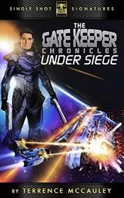 Book cover for "The Gatekeeper Chronicles" by Terrence McCauley